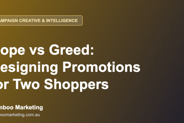 Hope vs greed promotional design — designing one promotion for two shopper mindsets