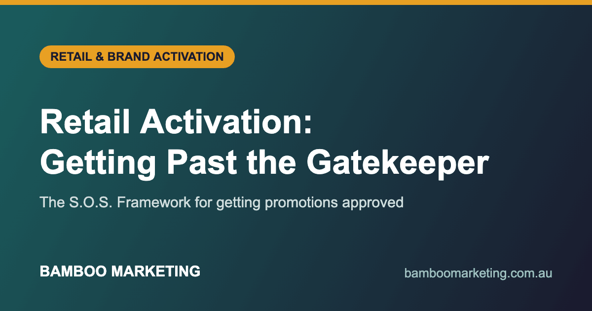 Retail Activation: Getting Past the Gatekeeper - the S.O.S. Framework from Bamboo Marketing