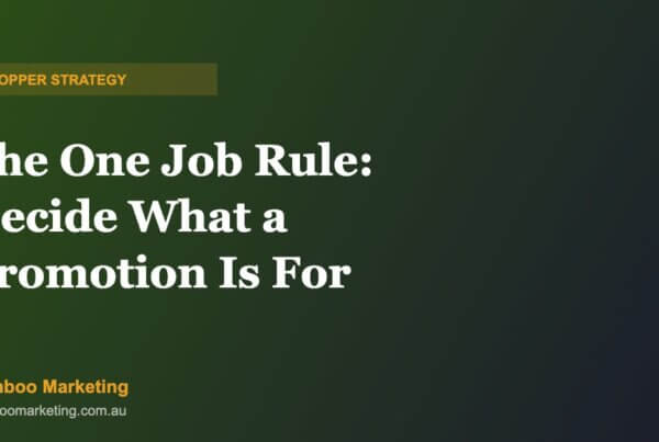 The One Job Rule — Bamboo Marketing shopper strategy