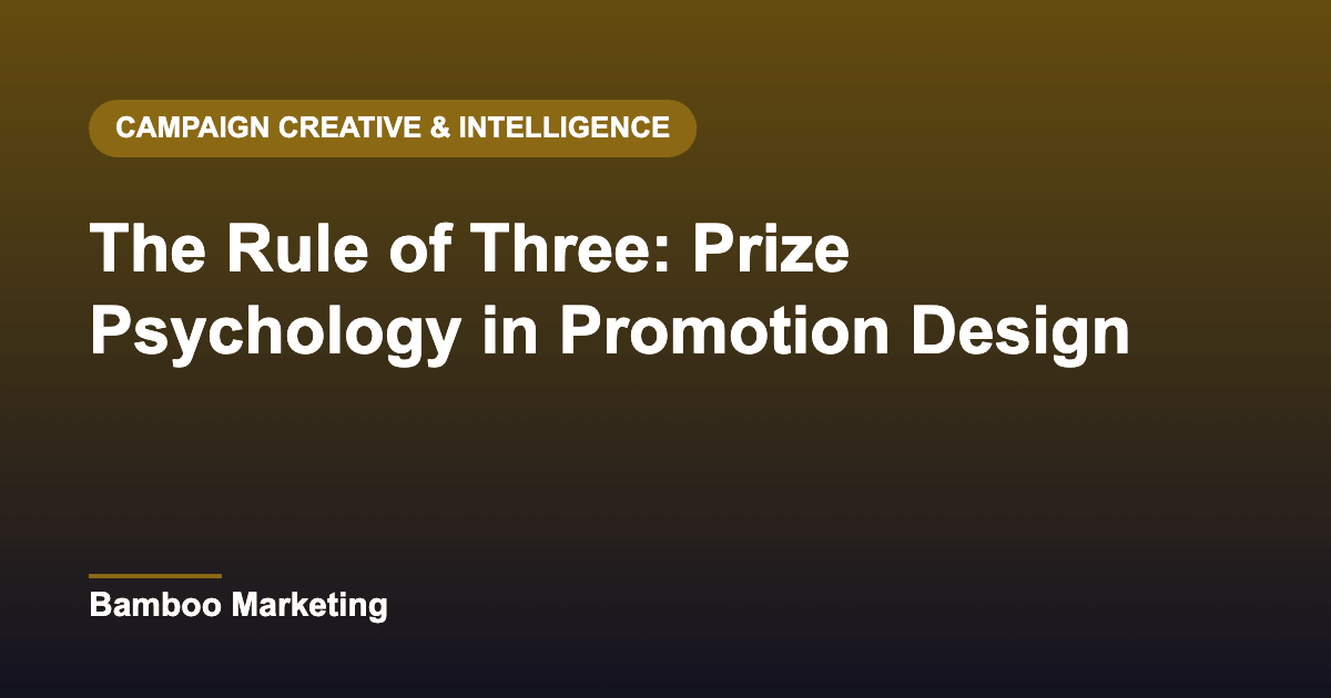 The Rule of Three: Prize Psychology in Promotion Design