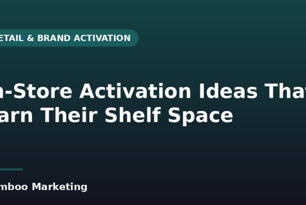 In-store activation ideas — retail shelf display activation earning attention in aisle
