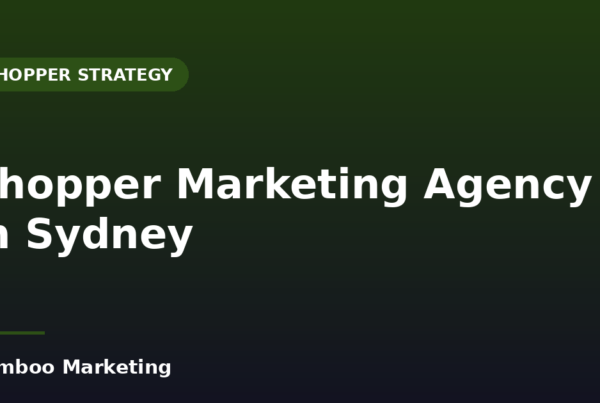 Shopper marketing agency in Sydney — retail campaign planning by Bamboo Marketing
